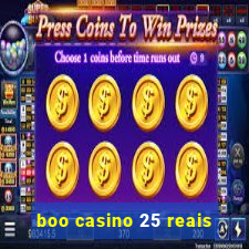 boo casino 25 reais